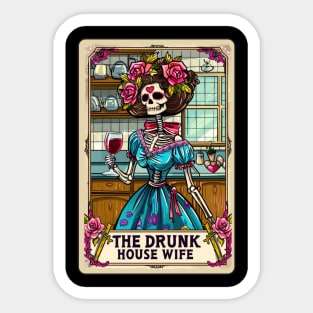 The Drunk Housewife, Skeleton Tarot card for mothers day Sticker